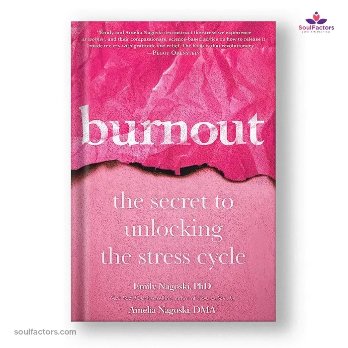 Mental Health Books - Burnout by Emily Nagoski, PhD and Amelia Nagoski, DMA 
